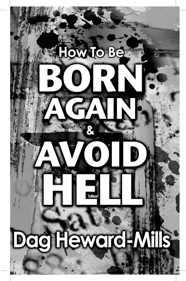 Product picture How To Be Born Again & Avoide Hell